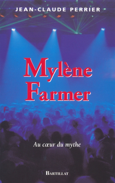 Mylène Farmer : au coeur du...