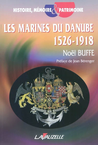 Les marines du Danube : 1526-1918