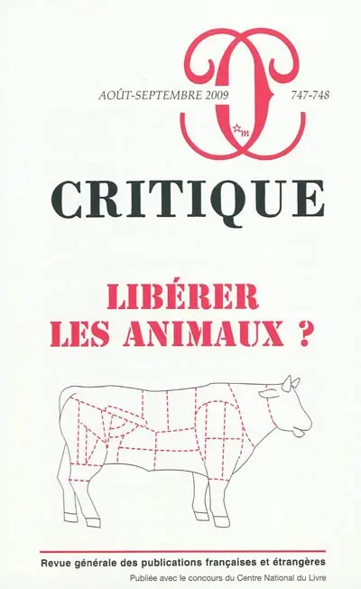 Critique, n° 747-748. Libérer les animaux ?
