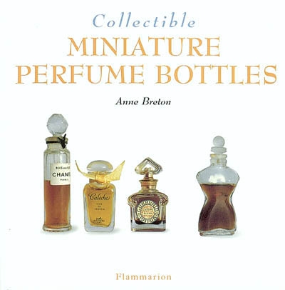 Collectible miniature perfume bottles
