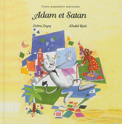 Adam et Satan : conte populaire marocain
