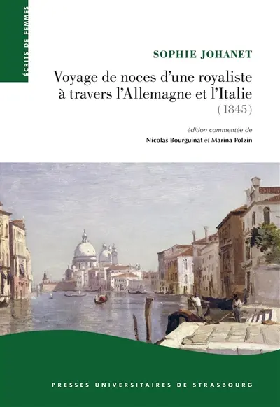Voyage de noces d'une royaliste à travers l'Allemagne et l'Italie : 1845