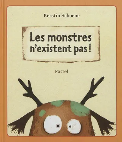 Les monstres n'existent pas !