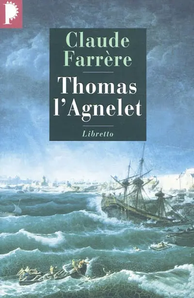 Thomas l'Agnelet : gentilhomme de fortune