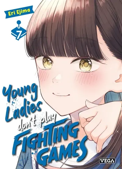 Young ladies don't play fighting games. Vol. 7