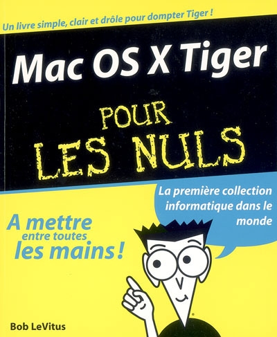 Mac OS X Tiger pour les nuls