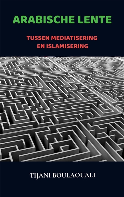 Arabische Lente : tussen...