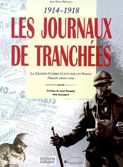 La plume au fusil : 1914-1918