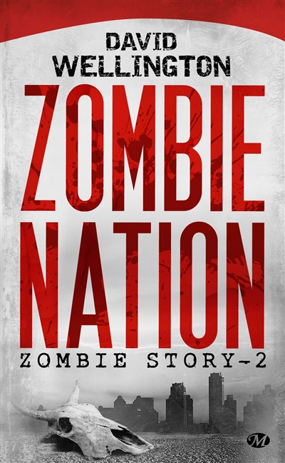 Zombie story. Vol. 2. Zombie nation