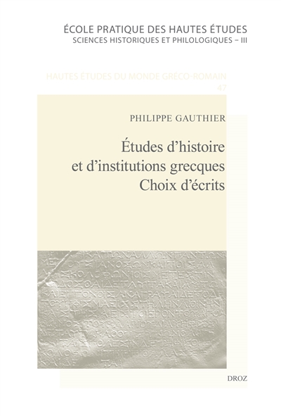Etudes d'histoire et d'institutions grecques : choix d'écrits
