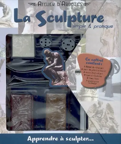La sculpture : simple & pratique