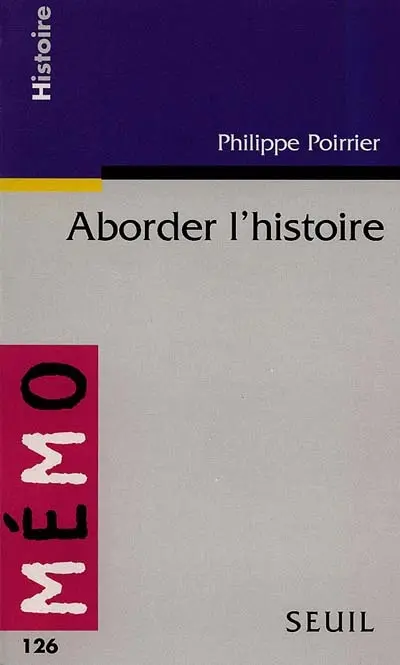 Aborder l'histoire