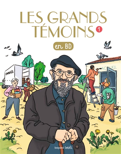 Les grands témoins en Bd tome 1