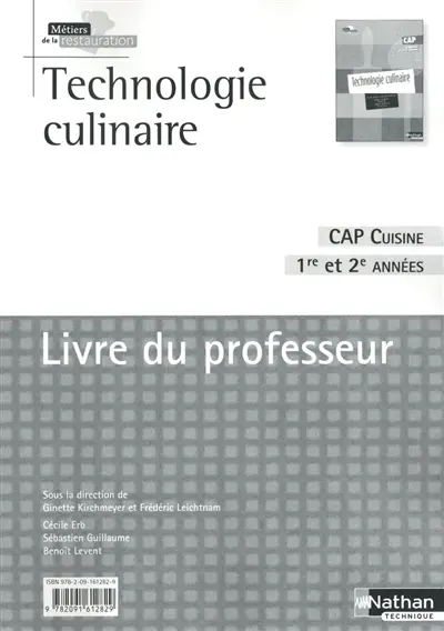 Technologie culinaire 1re et 2e années : CAP cuisine