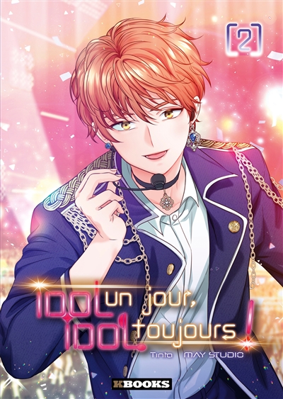 Idol un jour, idol toujours !. Vol. 2
