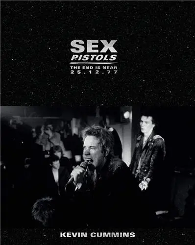 Sex Pistols The End Is Near 25.12.77 : The Last UK Performance. 25 December 1977