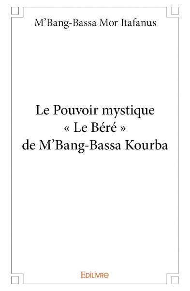 Le pouvoir mystique