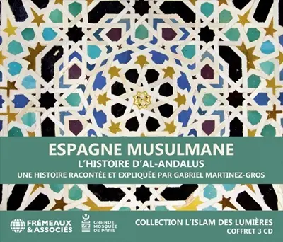 Espagne musulmane : l'histoire d'al-Andalus