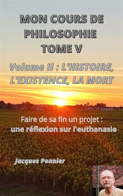 Mon cours de philosophie : Tome V : Volume 2
