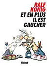 Et en plus, il est gaucher