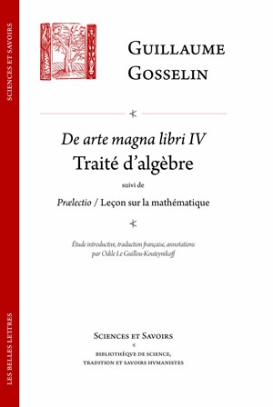 De arte magna libri IV : traité d'algèbre. Praelectio : leçon sur la mathématique
