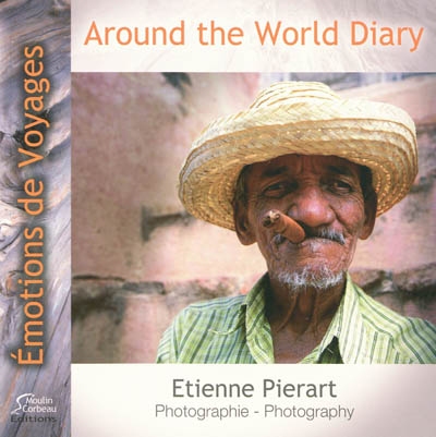 Emotions de voyages. Around the world diary