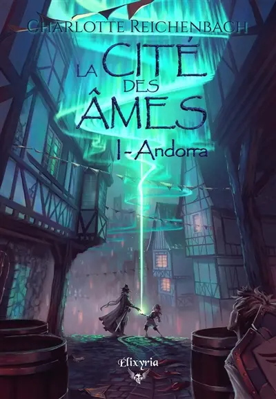 La Cité des Ames : 1 : Andorra