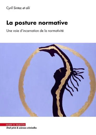 La posture normative : une voie d'incarnation de la normativité