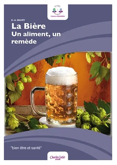La bière, un aliment, un remède
