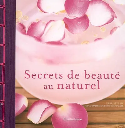 Secrets de beauté au naturel