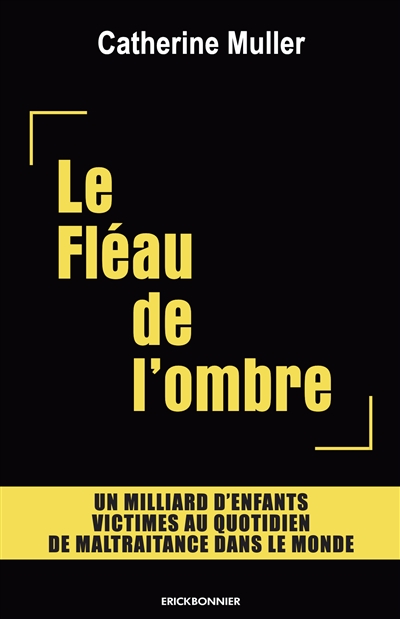 Le fléau de l'ombre : un milliard d'enfants victimes au quotidien de maltraitance dans le monde