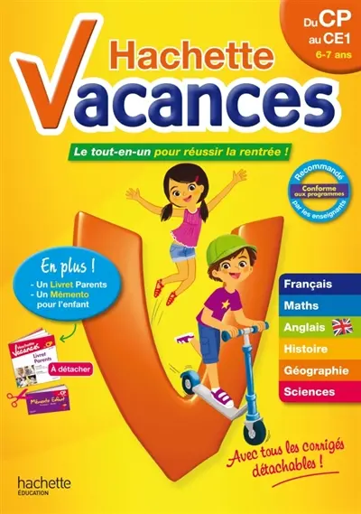 Hachette vacances, du CP au CE1, 6-7 ans : le tout-en-un pour réussir la rentrée !