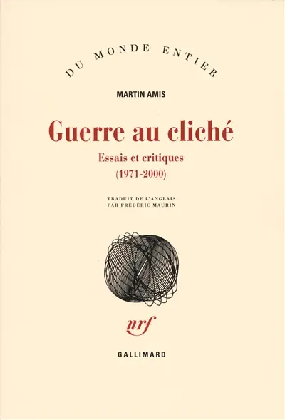 Guerre au cliché : essais et critiques (1971-2000)