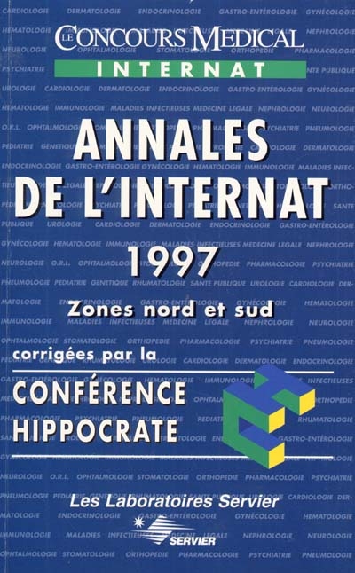Annales de l'internat 1997 : zones nord et sud : le concours médical internat
