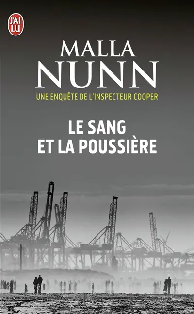 Une enquête de l'inspecteur Cooper. Le sang et la poussière
