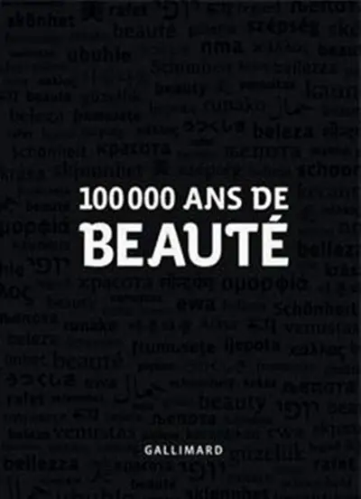 100.000 ans de beauté