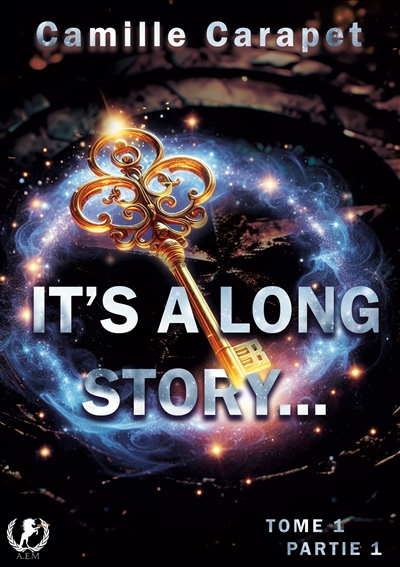It's a long story : Tome 1 : La prophétie, Partie 1