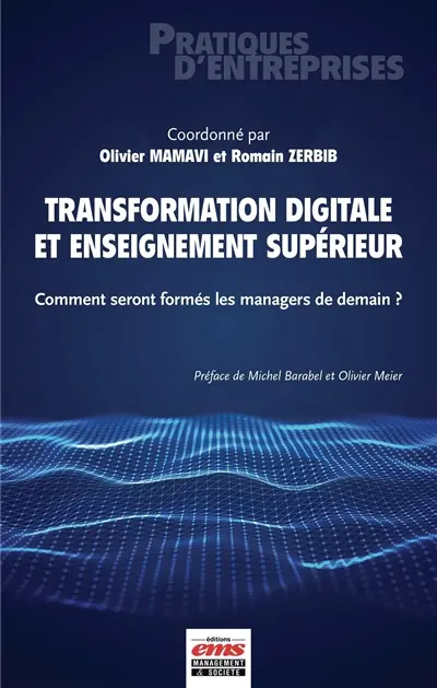 Transformation digitale et enseignement supérieur : comment seront formés les managers de demain ?