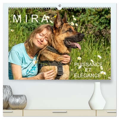 MIRA : PUISSANCE ET ELEGANCE (Calendrier mural 2026 DIN A2 vertical) calendrier de bureau : UN AMOUR DE BERGER ALLEMAND