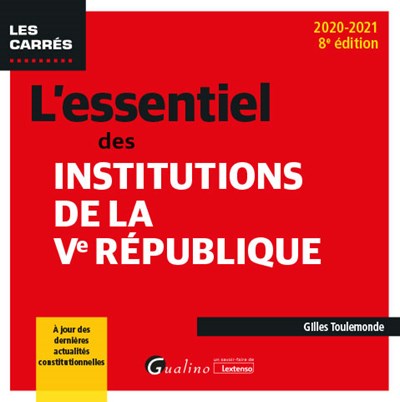 L'essentiel des institutions de la Ve République : 2020-2021
