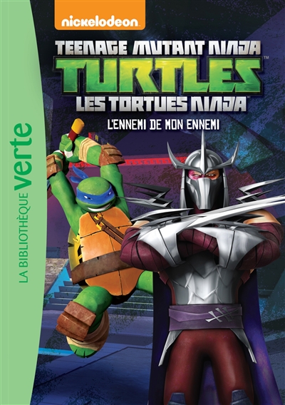 Teenage mutant ninja Turtles : les Tortues ninja. Vol. 11. L'ennemi de mon ennemi