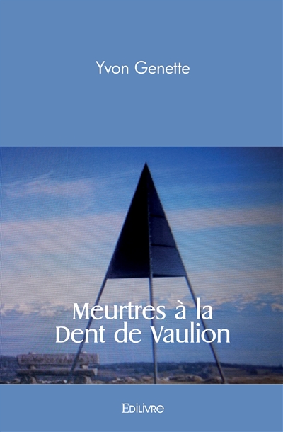 Meurtres à la dent de vaulion