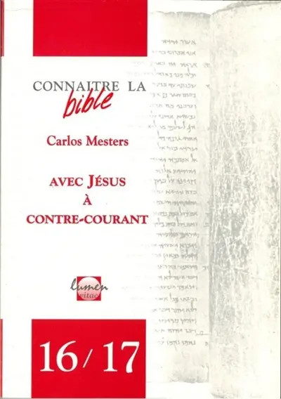 Avec Jésus, à contre-courant