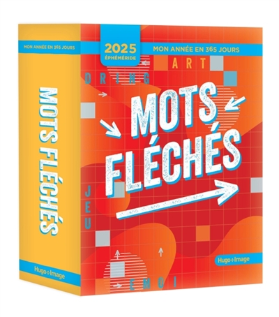 Mon année en 365 jours : 2025 : Mots fléchés