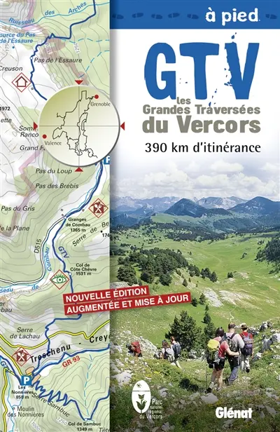 GTV, les grandes traversées du Vercors à pied : 390 km d'itinérance