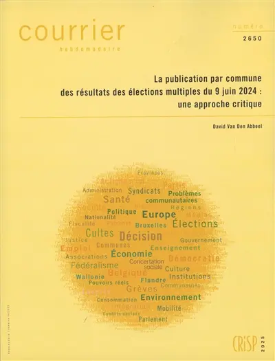 Courrier hebdomadaire, n° 2650. La publication par commune des résultats des élections multiples du 9 juin 2024 : une approche critique