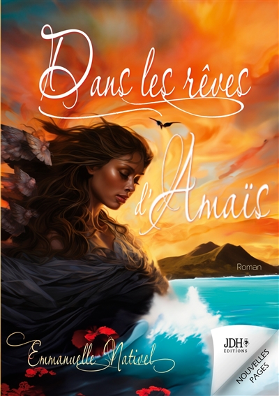 Dans les rêves d'Amaïs : Un roman mystique, vibrant et magique