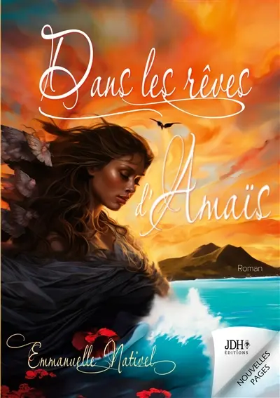 Dans les rêves d'Amaïs : Un roman mystique, vibrant et magique
