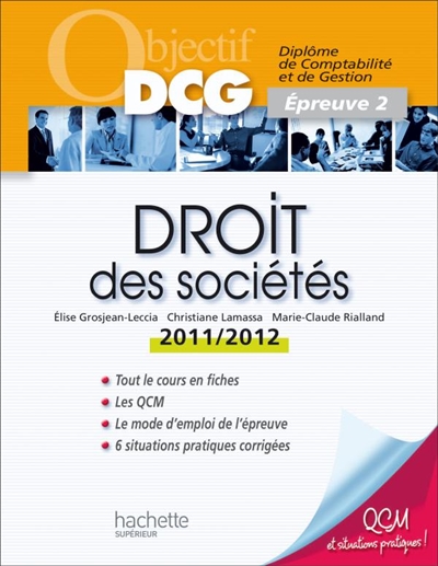 Droit des sociétés : diplôme de comptabilité et de gestion, épreuve 2 : 2011-2012