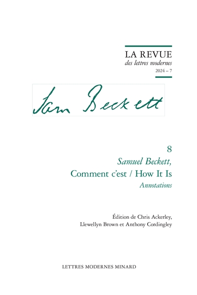 samuel beckett. vol. 8. samuel beckett, comment c'est : annotations. samuel beckett, how it is